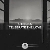 Otnicka — Celebrate The Love — обложка