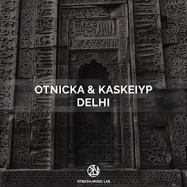 Otnicka — Delhi Ft Kaskeiyp — обложка