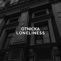 Otnicka — Loneliness — обложка
